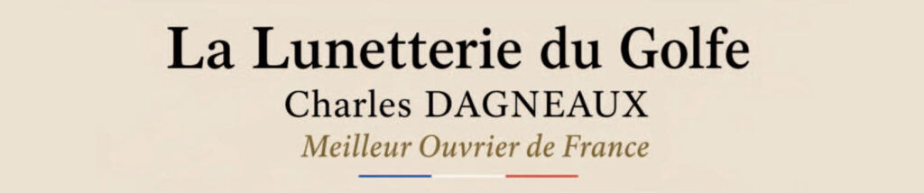 La Lunetterie du Golfe Charles Dagneaux (Bandeau)